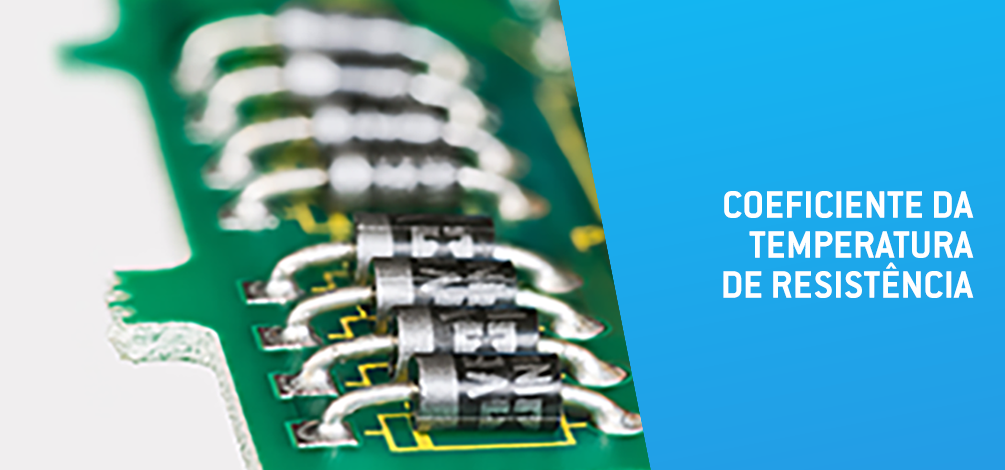 Coeficiente de Temperatura da Resistência