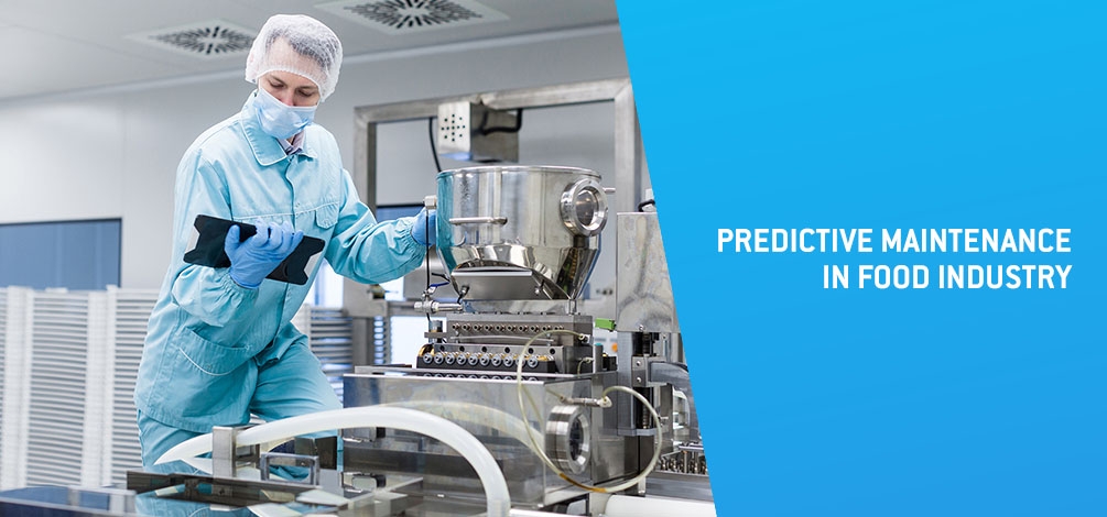 Predictive maintenance in food industry